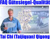 FAQ Gütesiegel Taijiquan Qigong: DDQT, DTB , BVTQ, Qigong-Gesellschaft