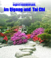 Dr. Langhoff über "Spirituelles im Qigong und Tai Chi Chuan (Taijiquan)"